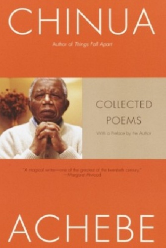 Chinua Achebe – Collected Poems