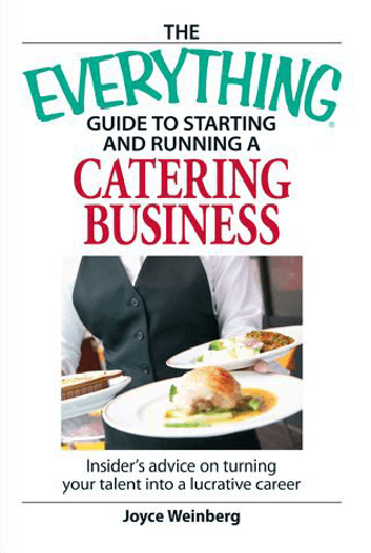 Start a catering business – Joyce weinberg